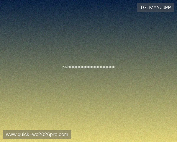 2026世界杯乌拉圭对佛得角比赛直播渠道及观看指南,确保不错过精彩瞬间 2026世界杯乌拉圭对佛得角比赛直播渠道及观看指南,确保不错过精彩瞬间